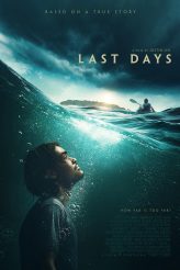 LAST DAYS movie poster | ©2025 Vertical Entertainment