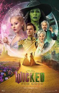WICKED: FOR GOOD movie poster | ©2025 Universal