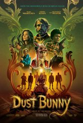 DUST BUNNY movie poster | ©2025 Roadside Attractions/Lionsgate