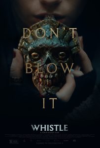 WHISTLE movie poster | ©2026 IFC/ Shudder