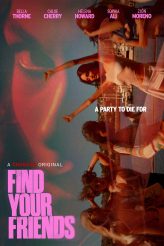 FIND YOUR FRIENDS movie poster | ©2026 IFC/Shudder