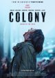 COLONY movie poster | ©2026 Well Go USA Entertainment